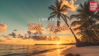 teluk mandar I Lirik Lagu Mandar [upl. by Ahselrak]