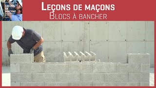 Les bons gestes en maçonnerie  Blocs à bancher [upl. by Alberic792]