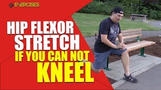 Hip Flexor Stretch If You Can Not Kneel [upl. by Annahtur11]