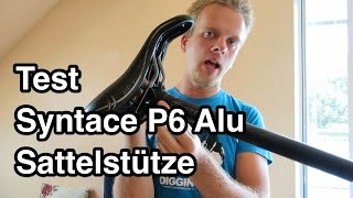 Test Syntace P6 Alu Sattelstütze  Sattelstütze Test [upl. by Divine]