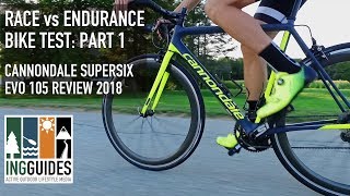 2018 Cannondale SuperSix EVO Test Race vs Endurance Part 1 [upl. by Iiette162]