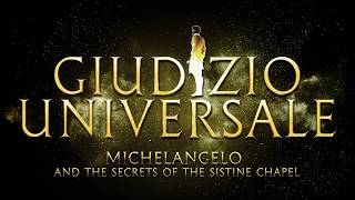 Giudizio Universale Michelangelo and the Secrets of the Sistine Chapel [upl. by Macnamara548]