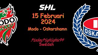 MODO VS OSKARSHAMN  15 FEBRUARI 2024  HIGHLIGHTS  SHL [upl. by Aiken]