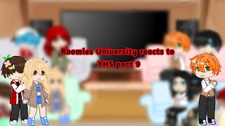 Roomies University Reacts to YHS part 9 Pink [upl. by Addiel]