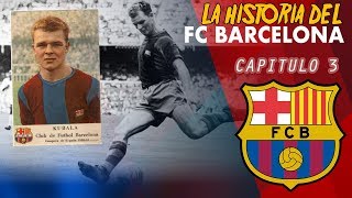 ESTA ES LA HISTORIA DEL BARÇA  CAPITULO 3 LA LLEGADA DE KUBALA [upl. by Aztiram]