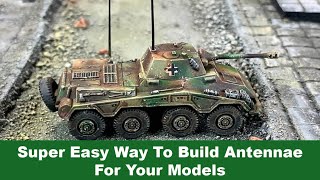 The Easy Way To Build Antennae For Flames of War Team Yankee Scale Models amp Dioramas [upl. by Kostman]