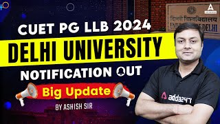 CUET PG LLB 2024 Notification Out 📑 Delhi University 🔥  CUET PG LLB 2024 Application Form [upl. by Wheelwright]