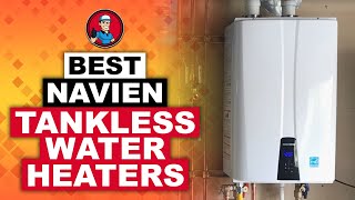 Best Navien Tankless Water Heaters Reviews 💧 2020 Complete Roundup  HVAC Training 101 [upl. by Naenej171]