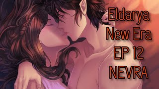 Eldarya New Era  EP 12 NEVRA Parte 5 [upl. by Anairda]