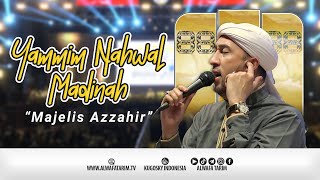 quotNewquot Yammim Nahwal Madinah  Majelis Azzahir  Live Bondowoso [upl. by Batha]