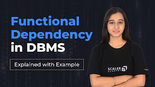 Understanding Functional Dependency in DBMS  Normalization  DBMS Tutorial for Beginners [upl. by Ambros845]