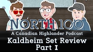 Kaldheim Set Review PT1  North 100 Ep114 [upl. by Joachima312]