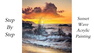 Sunset Wave STEP by STEP  EASY Acrylic Painting Tutorial for Beginners [upl. by Strohben]