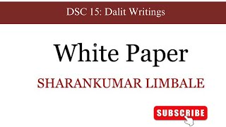 White Paper Poem by Sharankumar Limbale DSC 15 Dalit Writings Detailed explanation with themes [upl. by Halverson64]