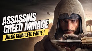 ASSASSINS CREED MIRAGE  Historia completa  FULL GAME  Español  PARTE 1  PS5 PC 4K HD [upl. by Aical470]