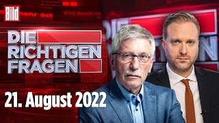 Die Richtigen Fragen – 21 August 2022  mit Thilo Sarrazin Götz Ruprecht Kai Weise [upl. by Myrtie]