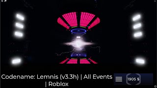 Codename Lemnis v33h  All Events  Roblox [upl. by Giguere]