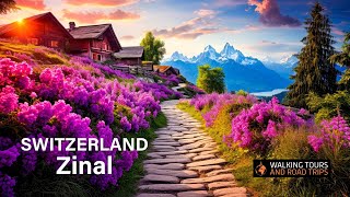 Zinal Switzerland 🇨🇭 Swiss Village Tour 🌞 Beautiful Villages in Switzerland 🚡 4k video walk [upl. by Iluj955]