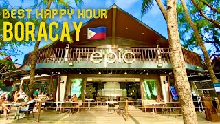 2021 Best Happy Hour in Boracay  EPIC  White Beach Station 2 D Mall  Boracay Day 2 of 4 [upl. by Westbrooke878]