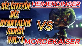 Heimerdinger vs Mordekaiser İsteyin Oynayalım Vol1 [upl. by Zerline]