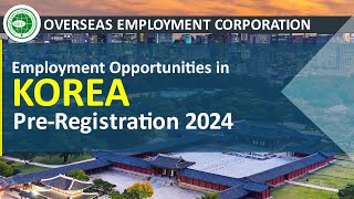 Pre Registration 2024 in Pakistan for the Employment Opportunities in Korea [upl. by Chavaree]