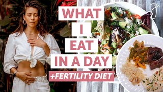 WHAT I EAT IN A DAY  Fertility Diet [upl. by Ahsimed]