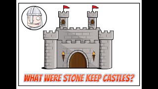 What were Stone Keep Castles [upl. by Salomi]