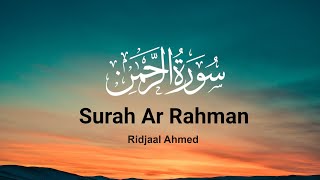 Surah ArRahmaan  By Ridjaal Ahmed [upl. by Nsaj]