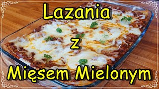 Lazania z mięsem mielonym😊😉Klasyczny szybki przepis 😉 [upl. by Llemij]