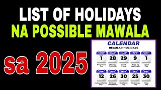 Possible Holidays na mawawala sa 2025 [upl. by Bena]