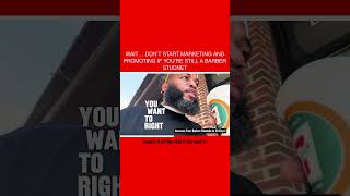 Wait… Don’t Start Marketing and Promoting if You’re Still a Barber Studnet [upl. by Ylahtan859]