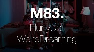 M83  Unrecorded audio [upl. by Llevert]