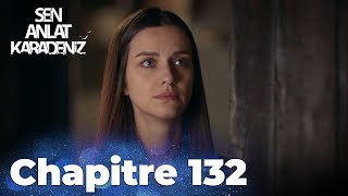 Sen Anlat Karadeniz  Chapitre 132 [upl. by Haleeuqa]