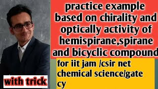 Stereochemistry lec10 chirality and optically activity in hemispirane  spirane and biphenyls [upl. by Osber]