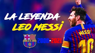 La INCREÍBLE HISTORIA de LEO MESSI 🐐🇦🇷 en el BARCELONA 20002021 🔵🔴 La Película de D10S [upl. by Shelly]