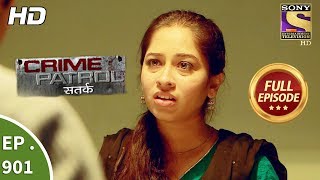 Crime Patrol Satark  Ep 901  Full Episode  4th March 2018 [upl. by Sairtemed511]