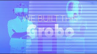 We Built This Grobo [upl. by Ramas]