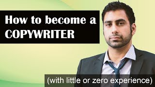 How To Become A Copywriter with No Experience [upl. by Aineg460]