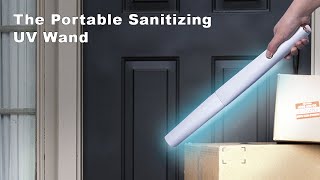 The Portable Sanitizing UV Wand [upl. by Rokach]