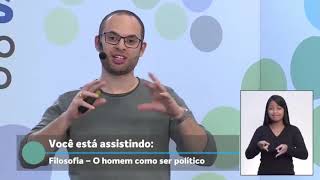 Aula de FILOSOFIA do CMSP 3ª série ENSINO MÉDIO  0207  Filosofia  O homem como ser político [upl. by Annaihr]