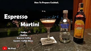 How to Make an Espresso Martini Cocktail By MrPaul  Sky Bar Phuket [upl. by Ern]