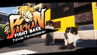 🔴 Memuncak  Bakwan Fight Back Episode 3  Minecraft Roleplay [upl. by Inafetse]