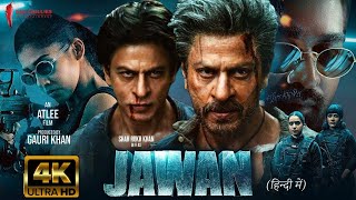 Jawan  Full Movie HD 4K facts  Shah Rukh Khan  Vijay Sethupathi  Nayanthara  Atlee  Sanya M [upl. by Brandise]