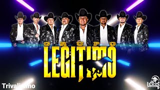 Grupo Legitimo  Trivalisimo COMPLETA ♪ 2022 [upl. by Ilek]