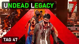 Undead Legacy 47  Stuhltanz 🪑 7 Days To Die Mod Deutsch [upl. by Irtimd]