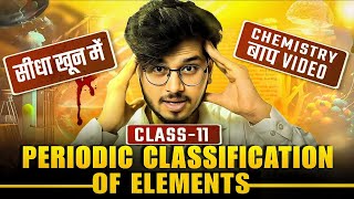 periodic classification of elements one shot class 11 chemistry periodic table one shot class 11 [upl. by Seyler]