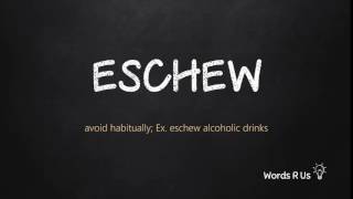 How to Pronounce ESCHEW in American English [upl. by Eimia]