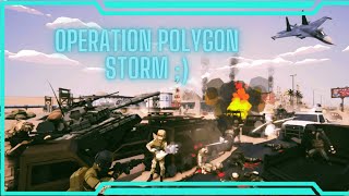 Operation Polygon Storm  Campaign Gameplay 1 [upl. by Oneg]