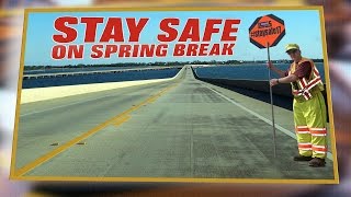 Spring Break 2017  Stay Safe On Spring Break [upl. by Ahsiyn]