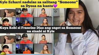 Kyle Echarri nadulas sa salitang quotSomeonequot sa kanta niya na Dyosa Si Francine Diaz daw yung Someone [upl. by Telford]